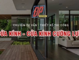 Nơi nào cần nhôm kính, nơi đó có Đại Phát Window